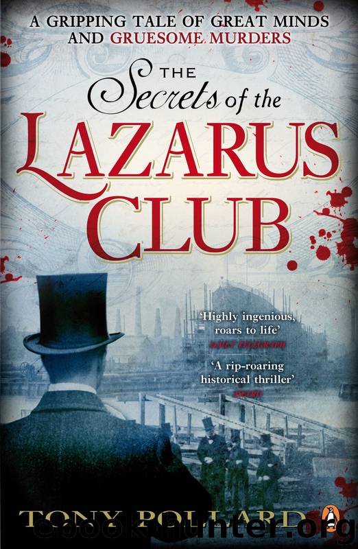 The Secrets of the Lazarus Club by Tony Pollard