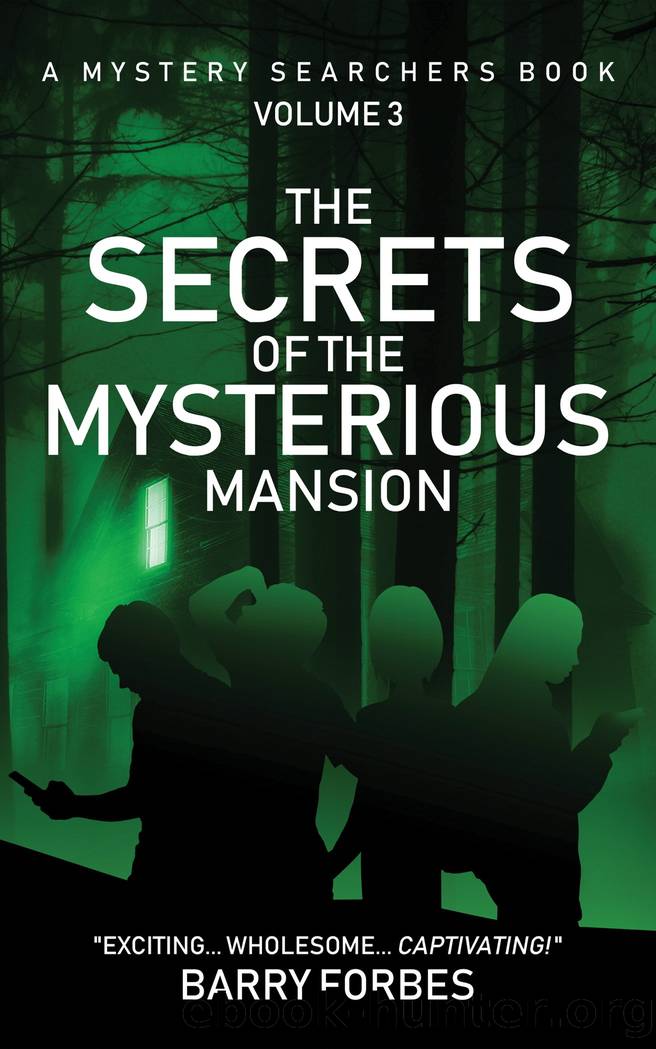 The Secrets of the Mysterious Mansion by Barry Forbes