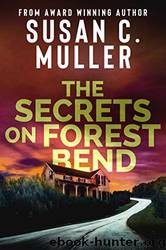 The Secrets on Forest Bend by Susan C. Muller