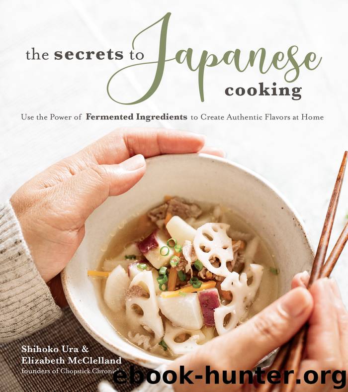 The Secrets to Japanese Cooking by Shihoko Ura & Elizabeth McClelland