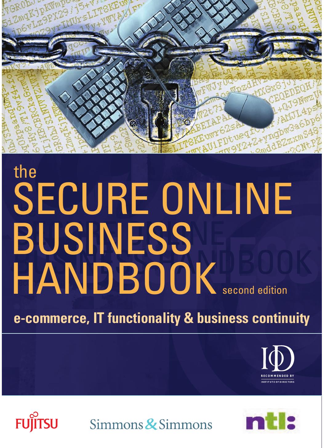 The Secure Online Business Handbook: E-Commerce, IT Functionality, and Business Continuity by Chris Ollington