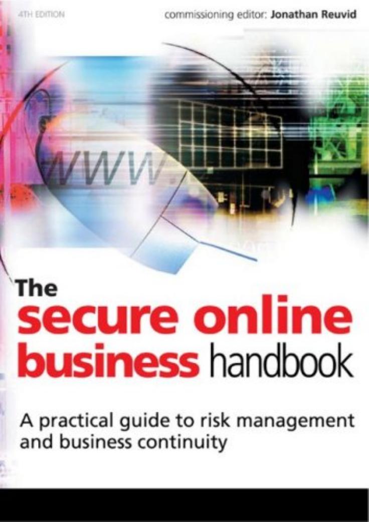 The Secure Online Business: E-Commerce, IT Functionality and Business Continuity by Jolly A. (ed.)