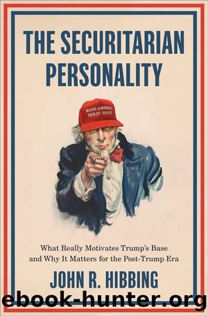 The Securitarian Personality by John R. Hibbing