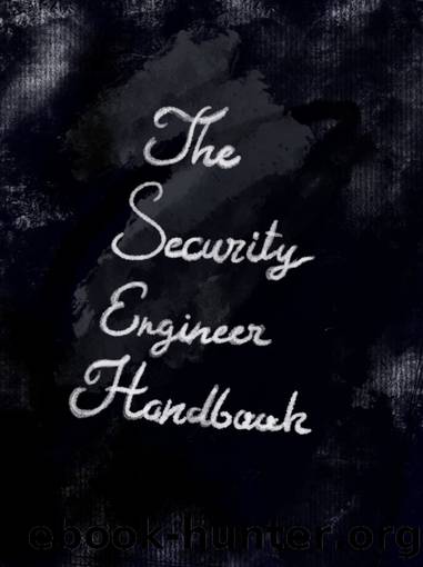 The Security Engineer Handbook by Unknown