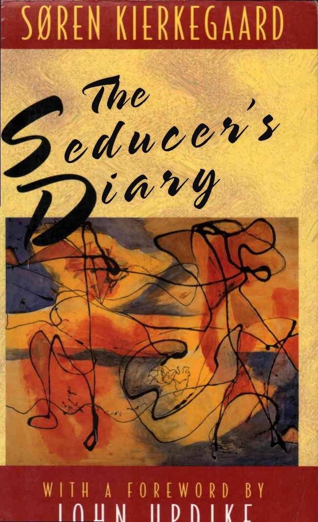 The Seducer's Diary by Søren Kierkegaard