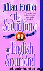 The Seduction of an English Scoundrel by Jillian Hunter - Boscastle Family 01 - The Seduction of an English Scoundrel