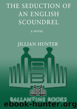 The Seduction of an English Scoundrel by Jillian Hunter