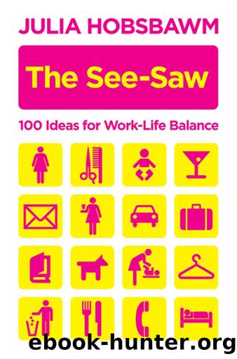 The See-Saw by Julia Hobsbawm