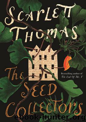 The Seed Collectors by Scarlett Thomas