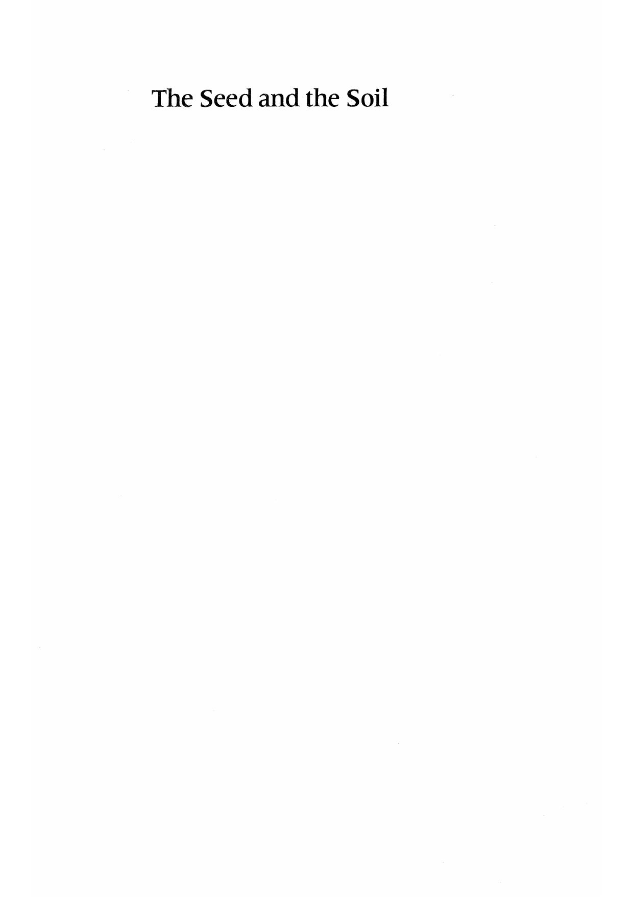 The Seed and the Soil: Gender and Cosmology in Turkish Village Society by Carol Delaney