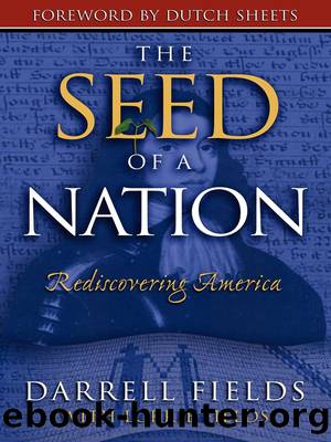 The Seed of a Nation by Darrell Fields Lorrie Fields