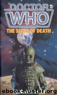The Seeds of Death by Terrance Dicks