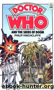 The Seeds of Doom by Philip Hinchcliffe