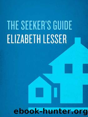 The Seeker's Guide by Elizabeth Lesser