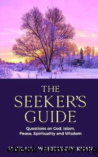 The Seeker's Guide by Maulana Wahiduddin Khan