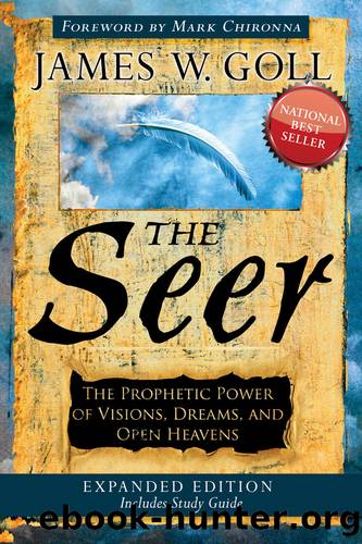 The Seer Expanded Edition by James W. Goll