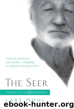 The Seer: Volume I of The O Manuscript: The Scandinavian Bestseller by Muhl Lars