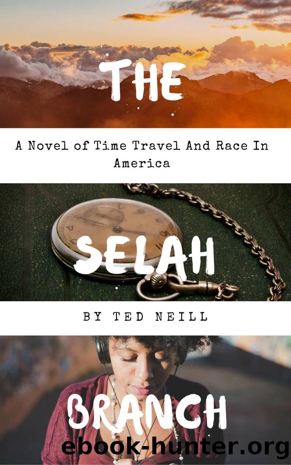 The Selah Branch by Ted Neill