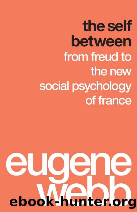 The Self Between by Webb Eugene;