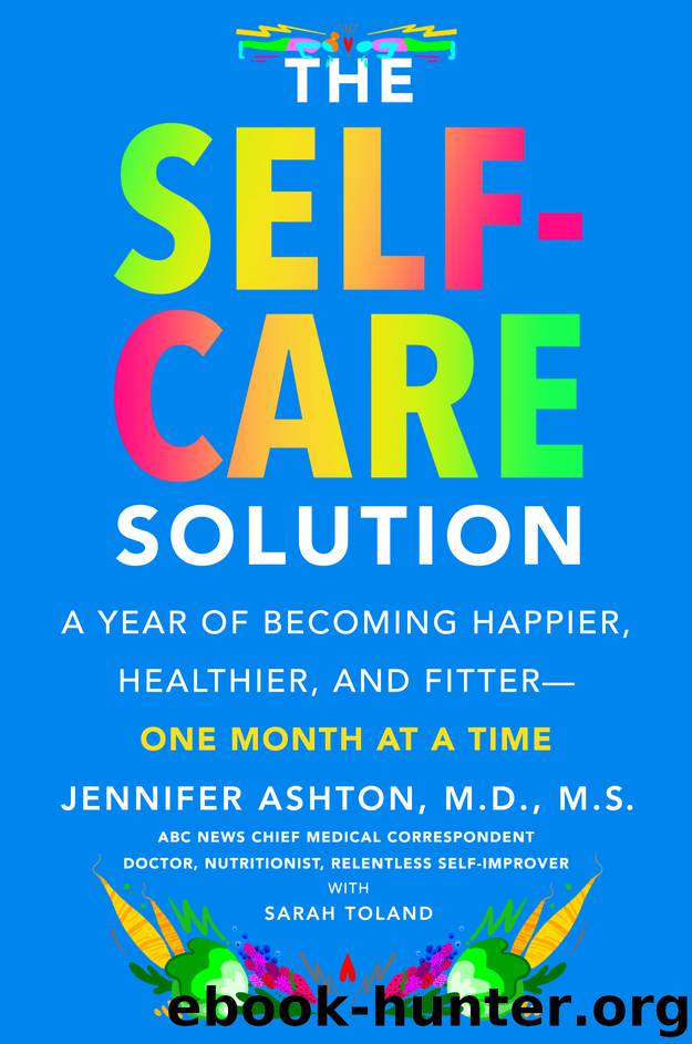 The Self-Care Solution by Jennifer Ashton M.D