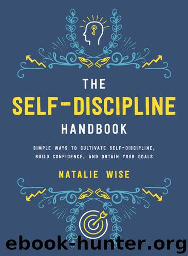 The Self-Discipline Handbook by natalie Wise