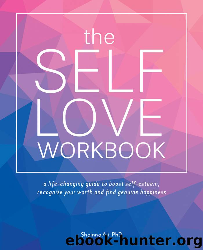 The Self-Love Workbook by Shainna Ali