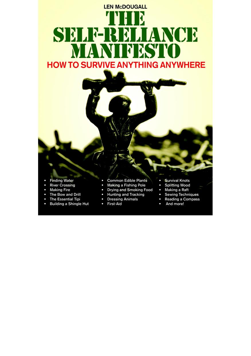 The Self-Reliance Manifesto: Essential Outdoor Survival Skills by Len McDougall