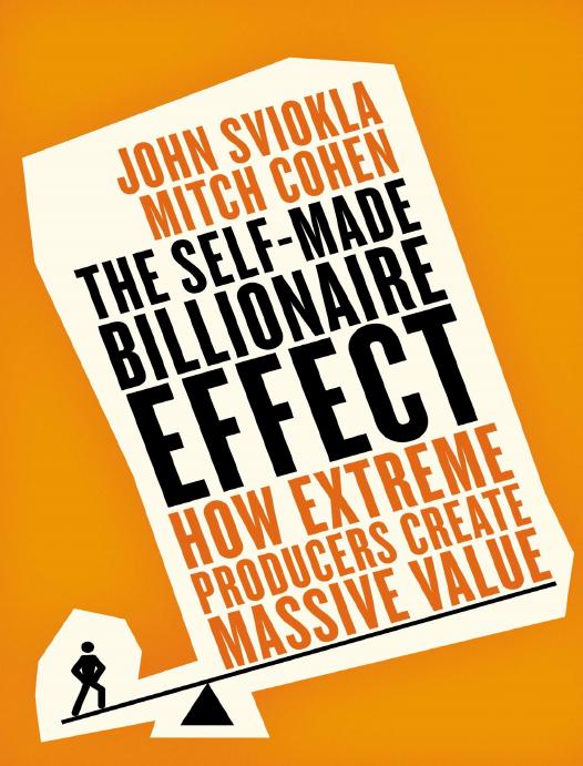 The Self-made Billionaire Effect by John Sviokla