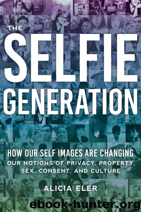 The Selfie Generation by Alicia Eler