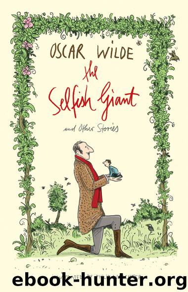 The Selfish Giant and Other Stories by Oscar Wilde