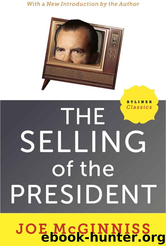 The Selling of the President by Joe McGinniss