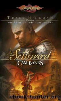 The Sellsword (Tracy Hickman Presents the Anvil of Time) by Cam Banks