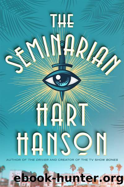 The Seminarian by Hart Hanson