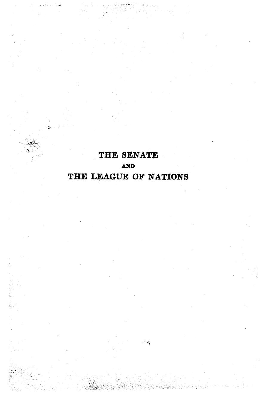 The Senate and The League of Nations-Henry Cabot Lodge-1925-430pgs-POL by Unknown
