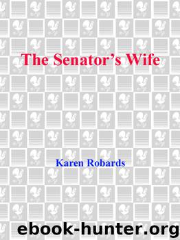 The Senator's Wife by Karen Robards