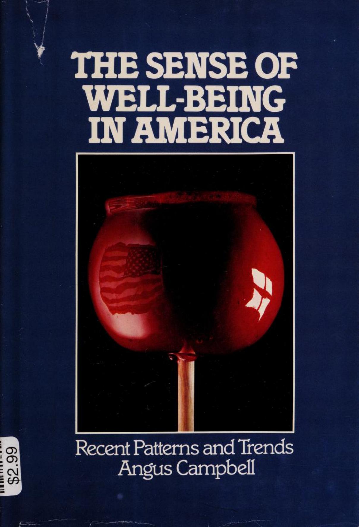 The Sense of Well-being in America: Recent Patterns and Trends by Angus Campbell