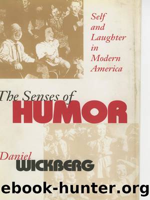 The Senses of Humor by Daniel Wickberg