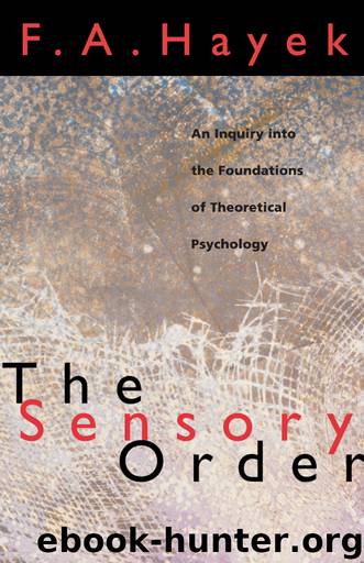 The Sensory Order by F. A. Hayek