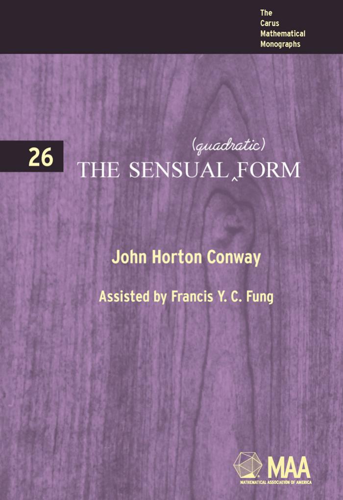 The Sensual (quadratic) Form by John Horton Conway