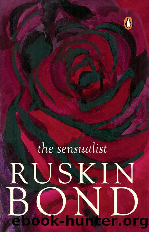 The Sensualist by Ruskin Bond