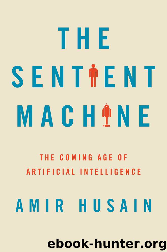 The Sentient Machine by Amir Husain