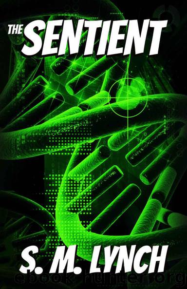 The Sentient by S. M. Lynch