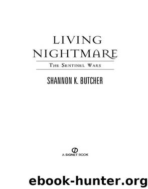 The Sentinel Wars #04 - Living Nightmare by Shannon K. Butcher