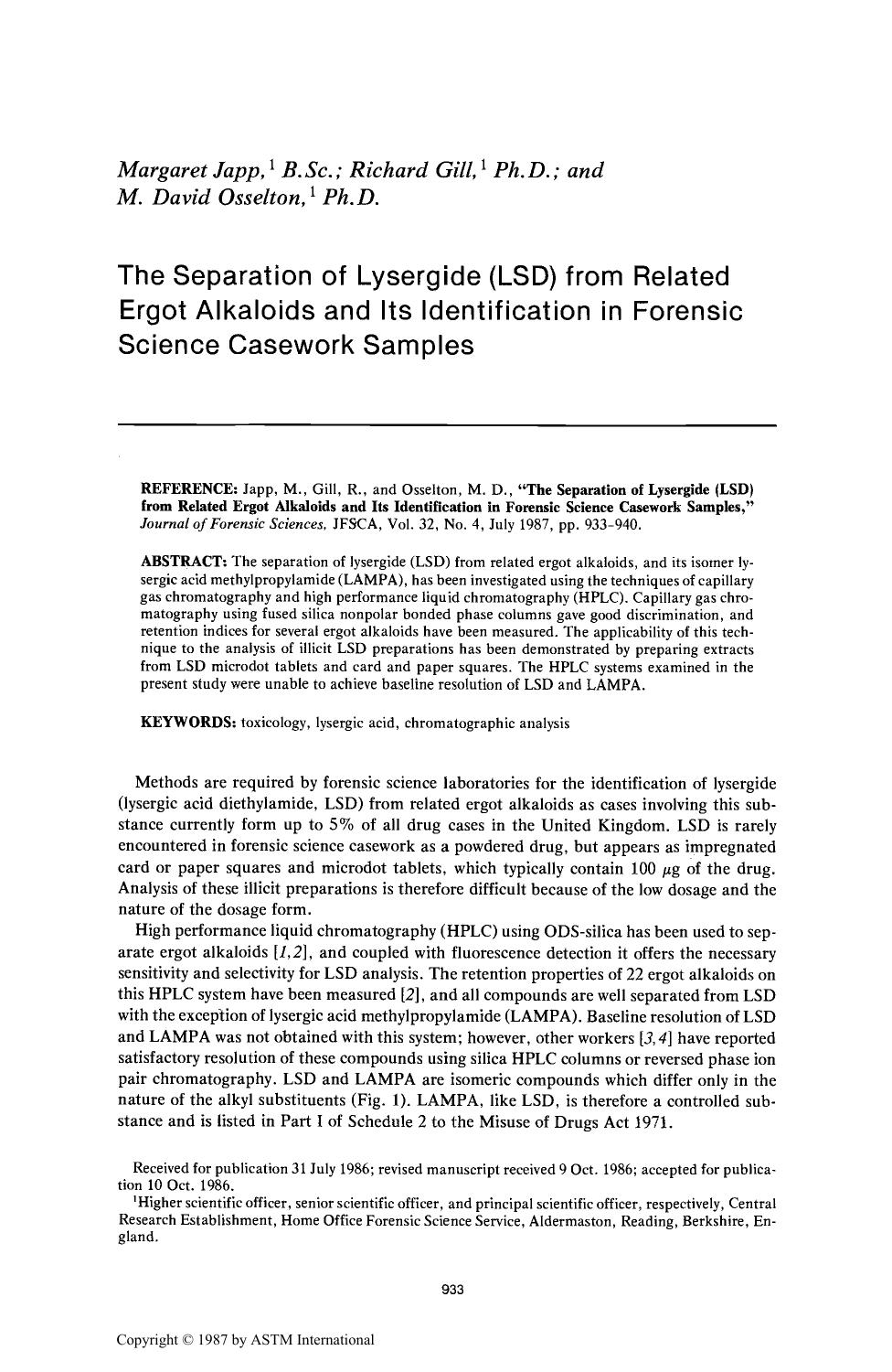 The Separation of Lysergide (LSD) from Related Ergot Alkaloids and Its Identification in Forensic Science Casework Samples by Japp M Gill R Osselton MD