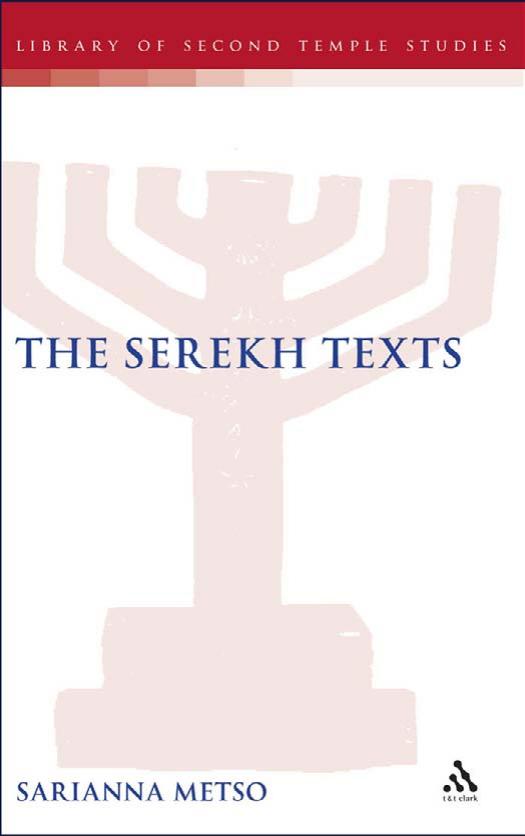 The Serekh Texts by Sarianna Metso;