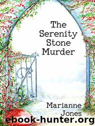 The Serenity Stone Murder by Marianne Jones