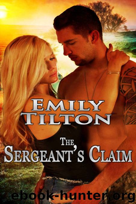 The Sergeant's Claim by Emily Tilton