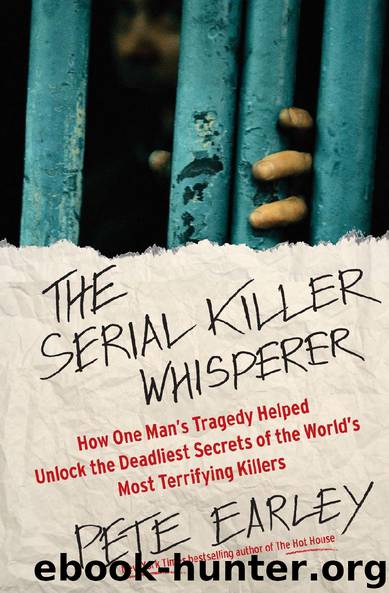 The Serial Killer Whisperer by Pete Earley