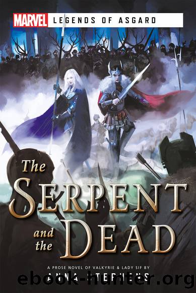The Serpent & the Dead by Anna Stephens