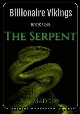 The Serpent (Billionaire Vikings Book 1) by S.M. Maddox